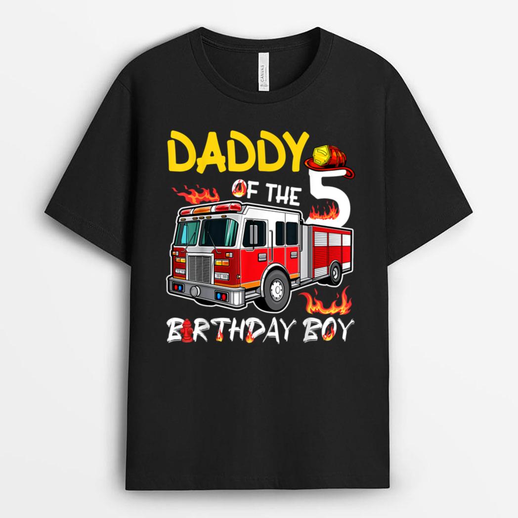 Daddy Of The 5th Birthday Boy Happy Birthday Firefighter T-Shirt