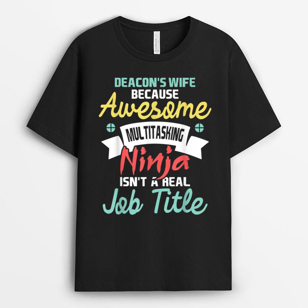 Deacon's Wife - Religious Christian Minister Church Elder T-Shirt