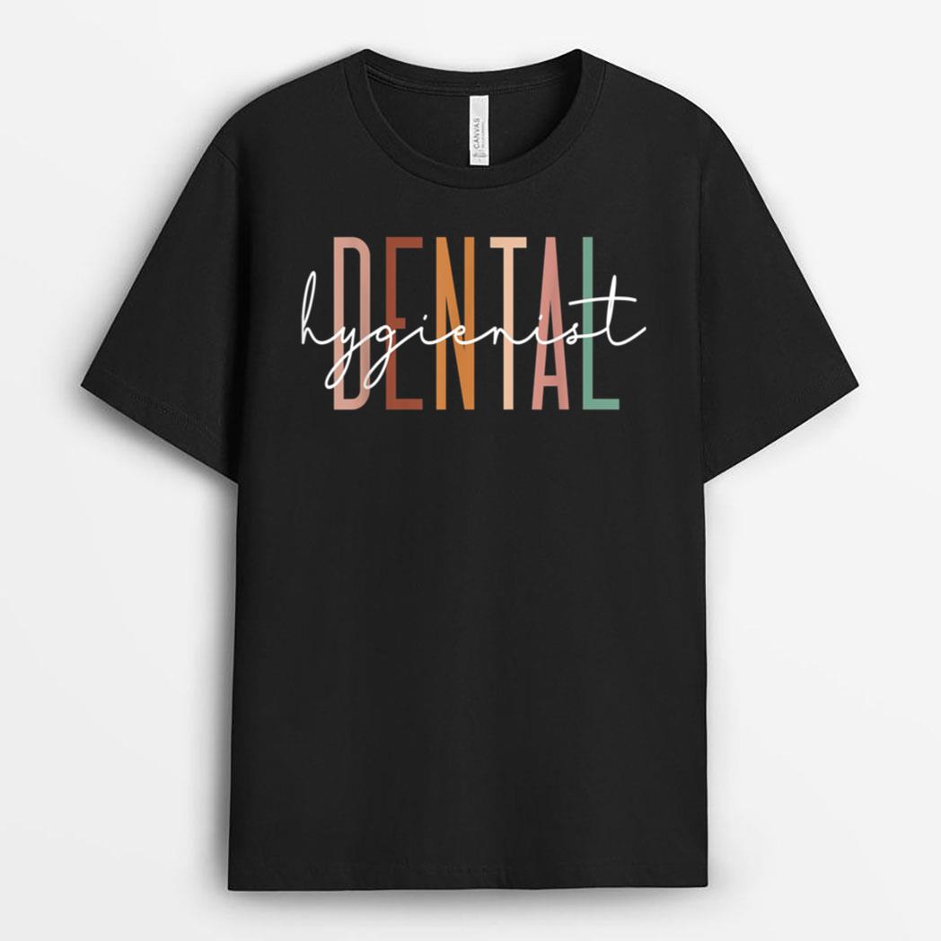 Dental Hygienist Dental Assistant Dentist Appreciation T-Shirt
