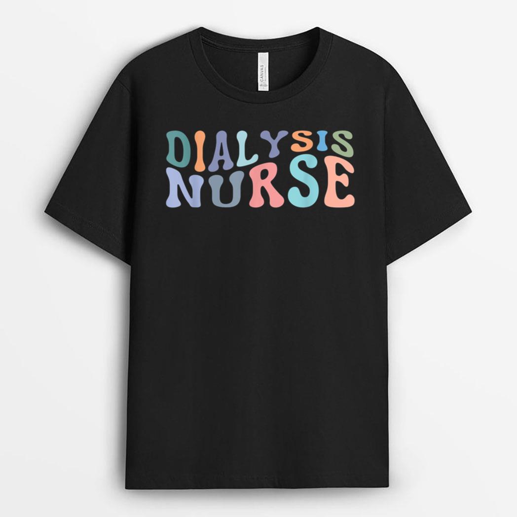 Dialysis Nurse Nephrology Nursing Registered Nurse RN T-Shirt