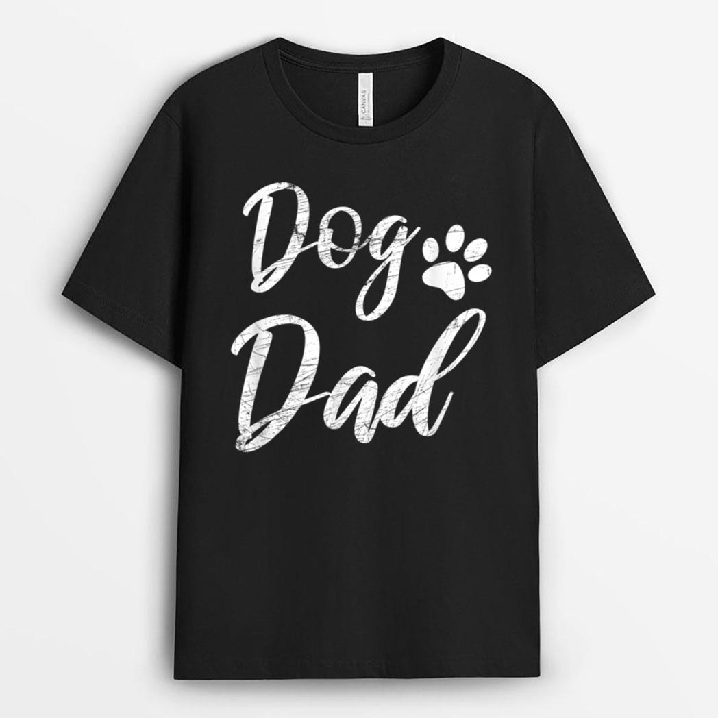 Dog Dad - Vintage Distressed Design - Funny Dog Paw T-Shirt