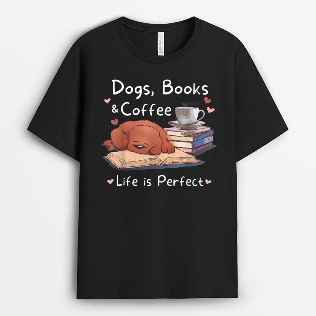 Dog Mom Dad Dogs Books Coffee T-Shirt