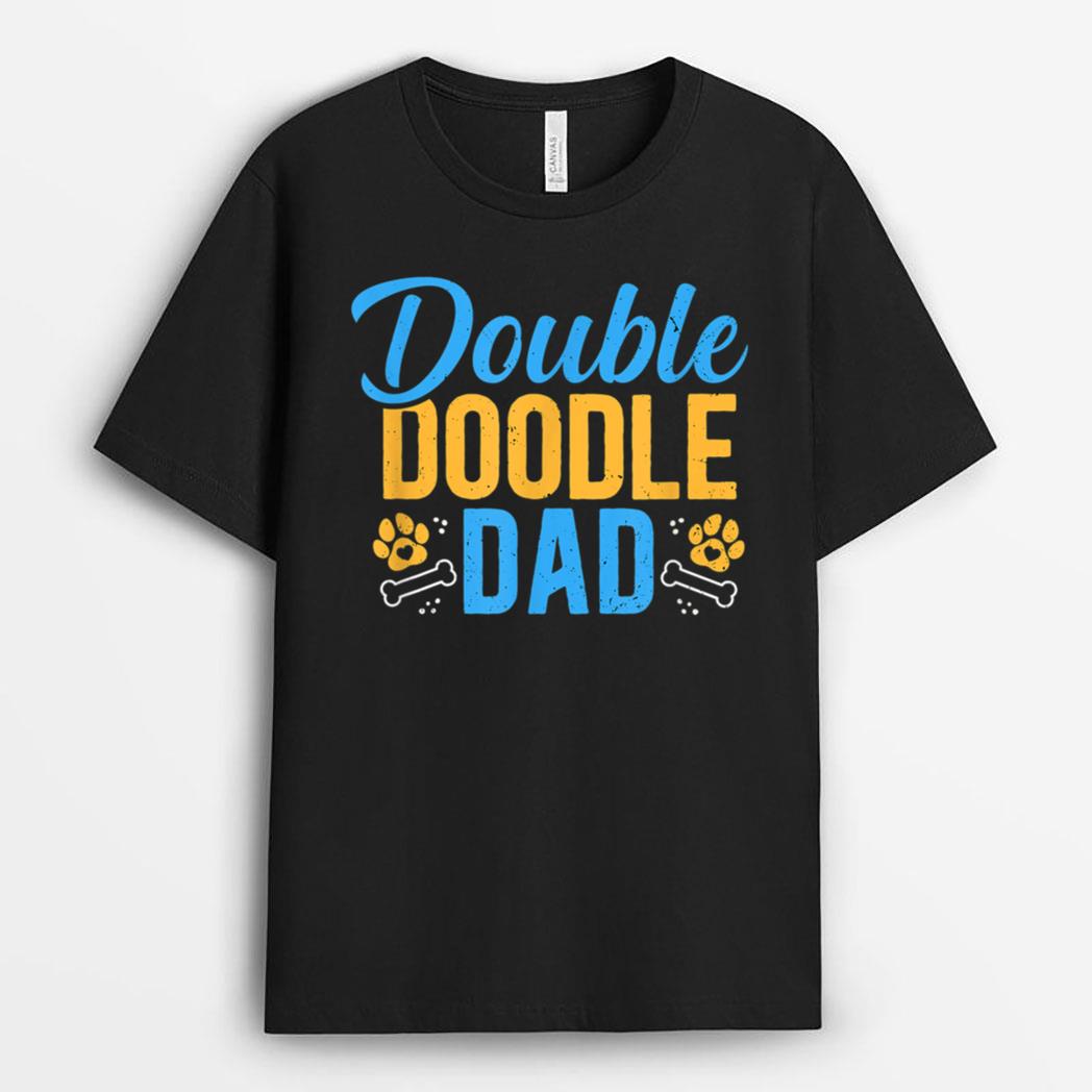 Double Doodle Dad Funny Dog Lovers T-Shirt