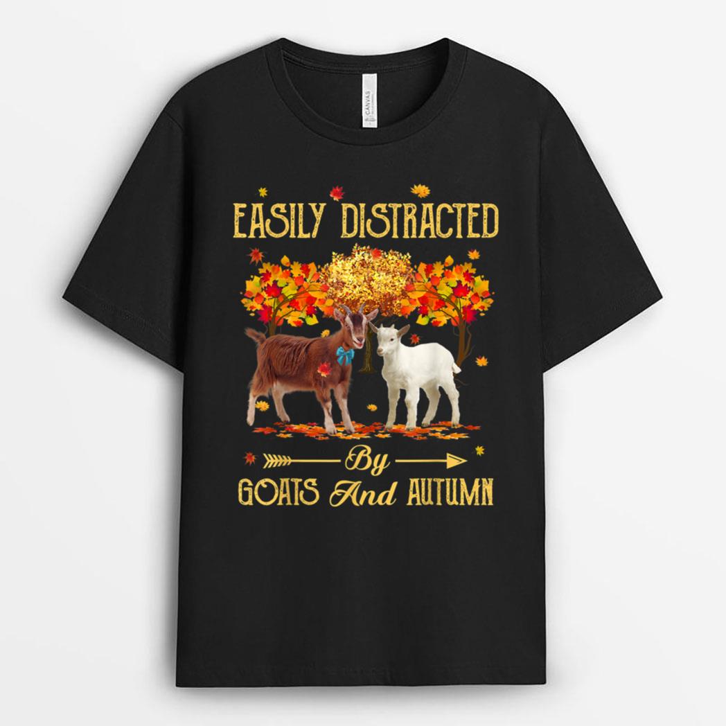 Easily Distracted By Goats And Autumn Fall Season Farmers T-Shirt