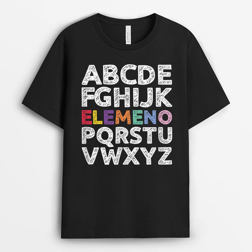 Elemeno Alphabet Kindergarten Teacher Back To School T-Shirt