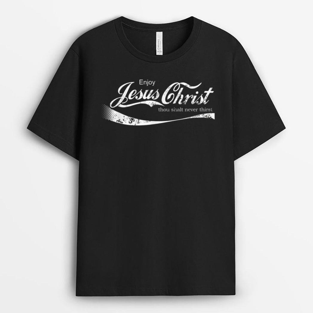 Enjoy Jesus Christ Funny Christian Adult T-Shirt