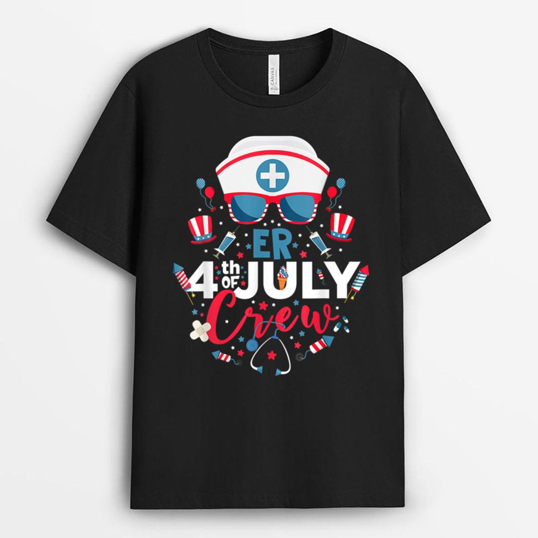 ER 4th of July Nurse Crew American Nurse 4th July Outfits T-Shirt