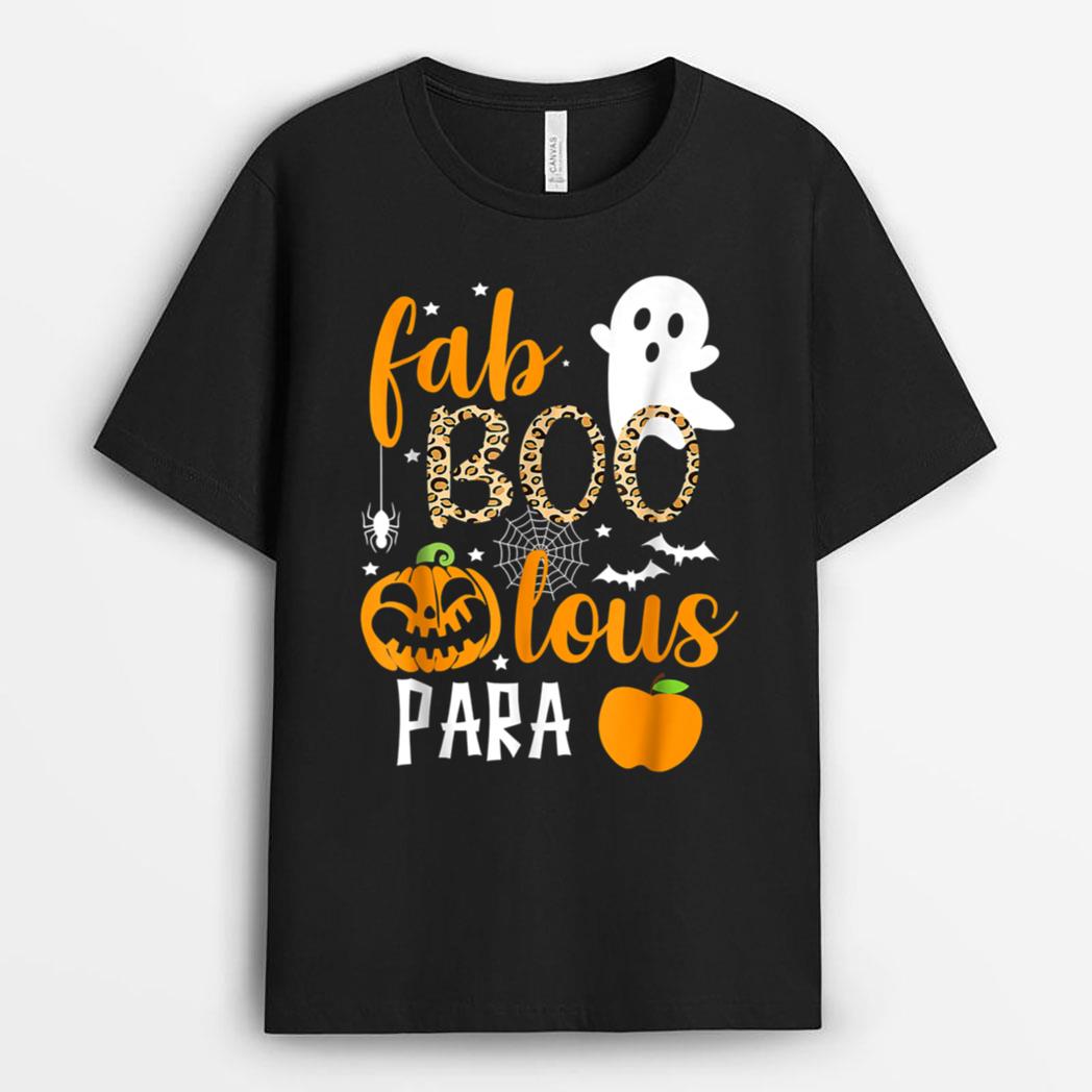 Fab Boo Lous Para Ghost Funny Halloween Costume Teaching T-Shirt