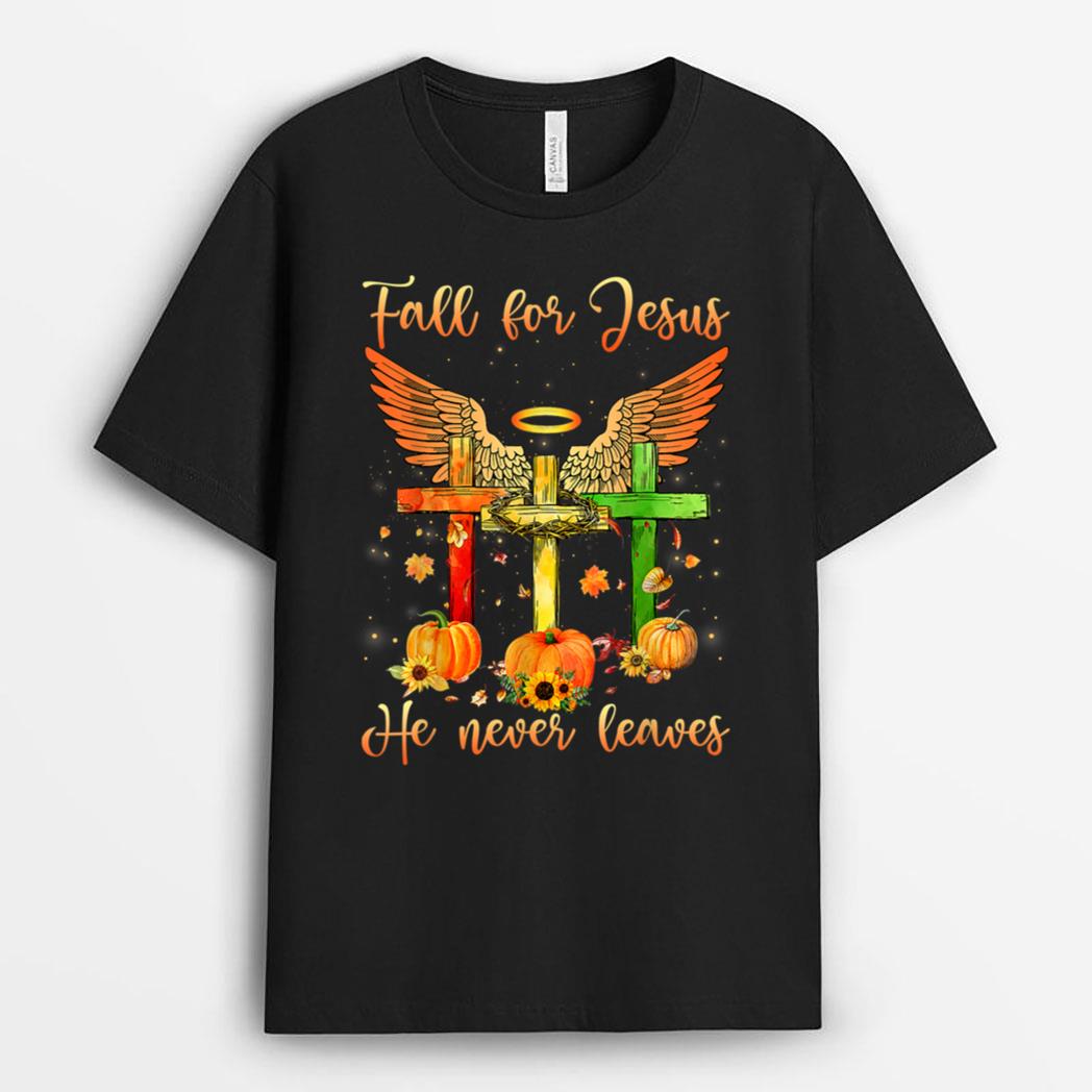 Fall For Jesus He Never Leaves Pumpkins Thanksgiving T-Shirt