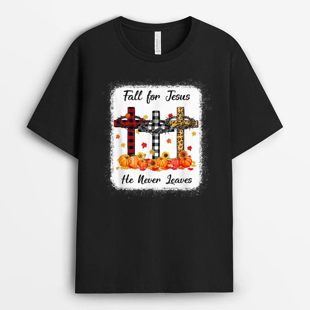 Fall For Jesus He Never Leaves Thanksgiving Pumpkin Cross T-Shirt
