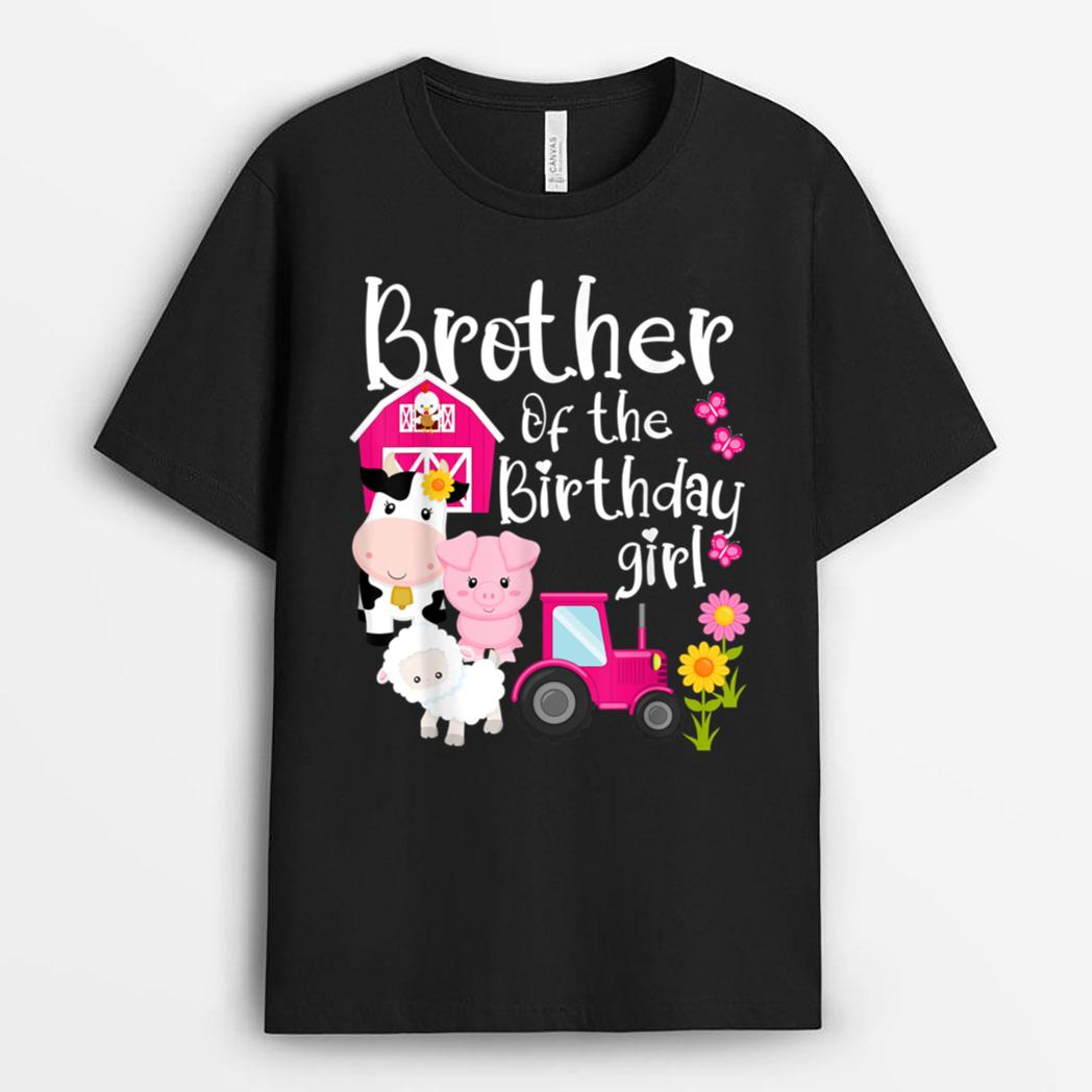 Farm Animals Brother Of The Birthday Girl Party Barnyard T-Shirt