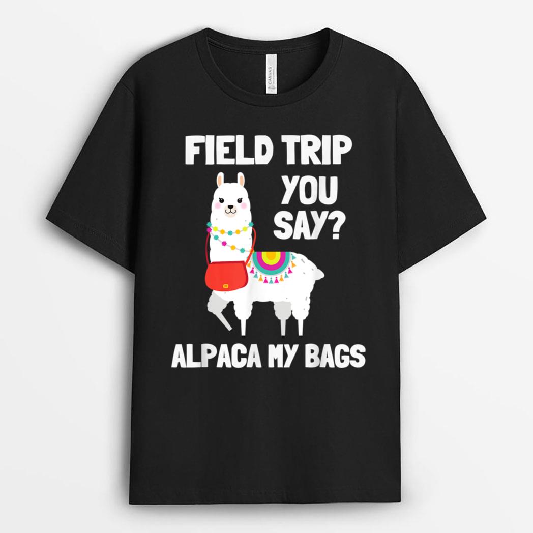 Field Trip , Field Day Squad Alpaca Teachers Funny T-Shirt