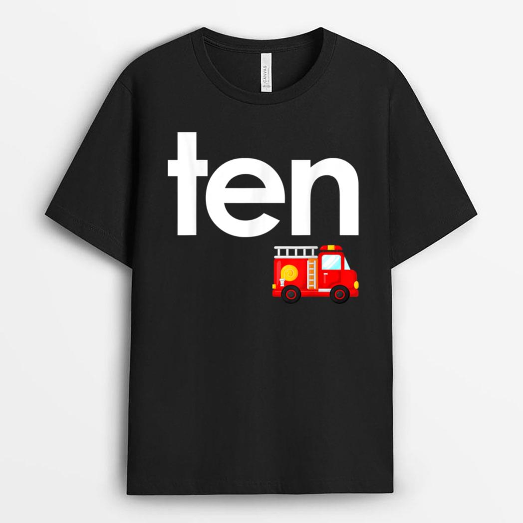 Fire Truck 10th Birthday Boy Toddler 10 Year Old Firefighter T-Shirt