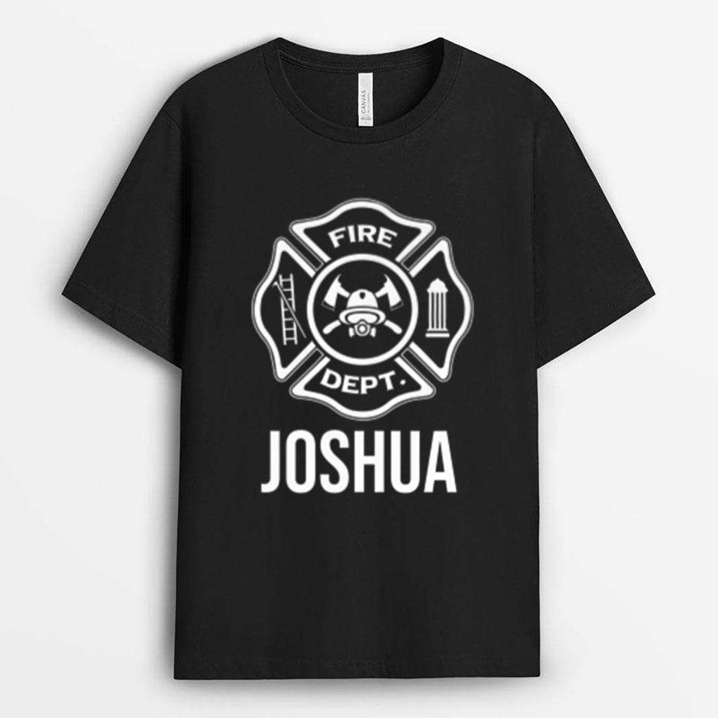 Fireman Joshua Name Firefighter Logo Symbol T-Shirt