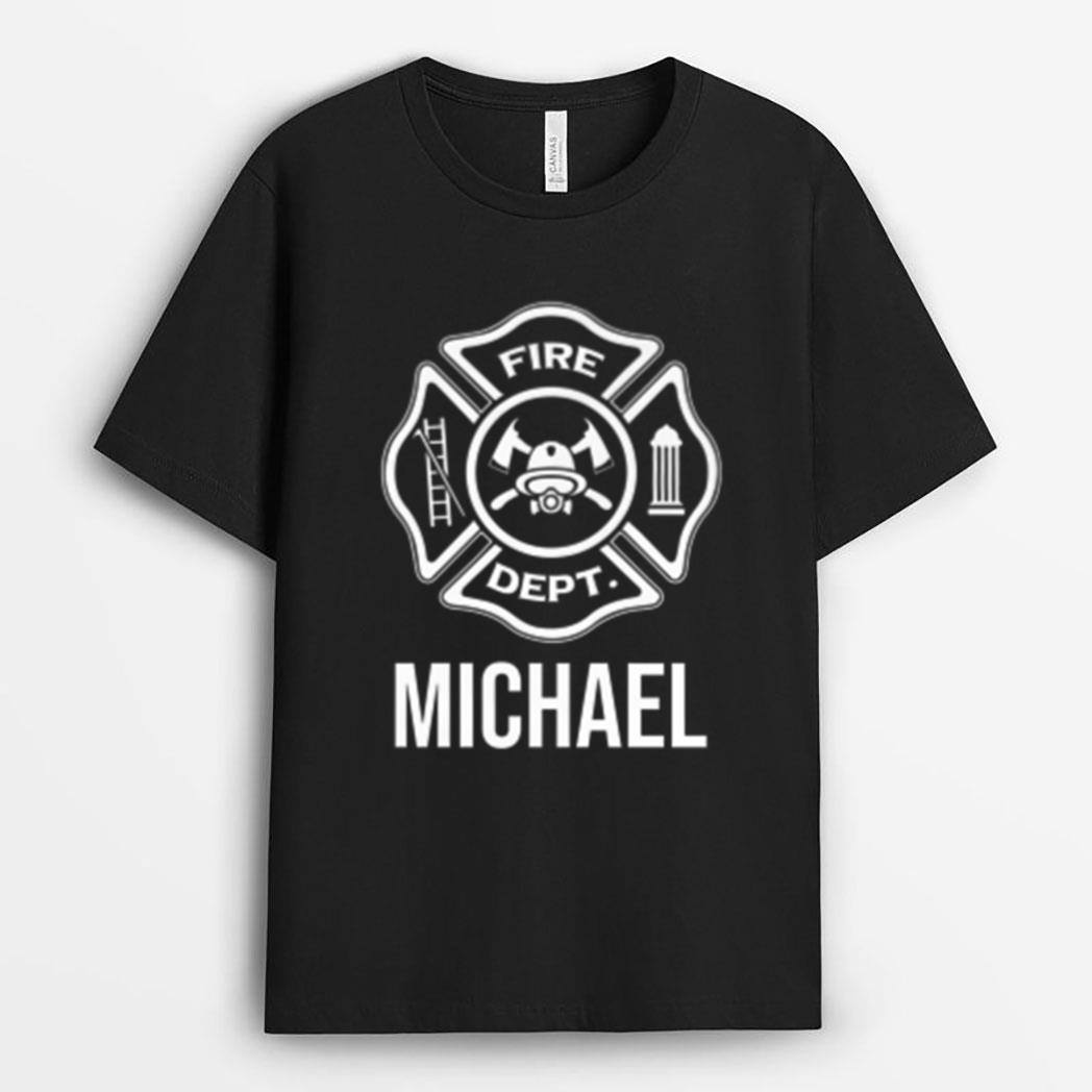 Fireman Michael Name Firefighter Logo Symbol T-Shirt