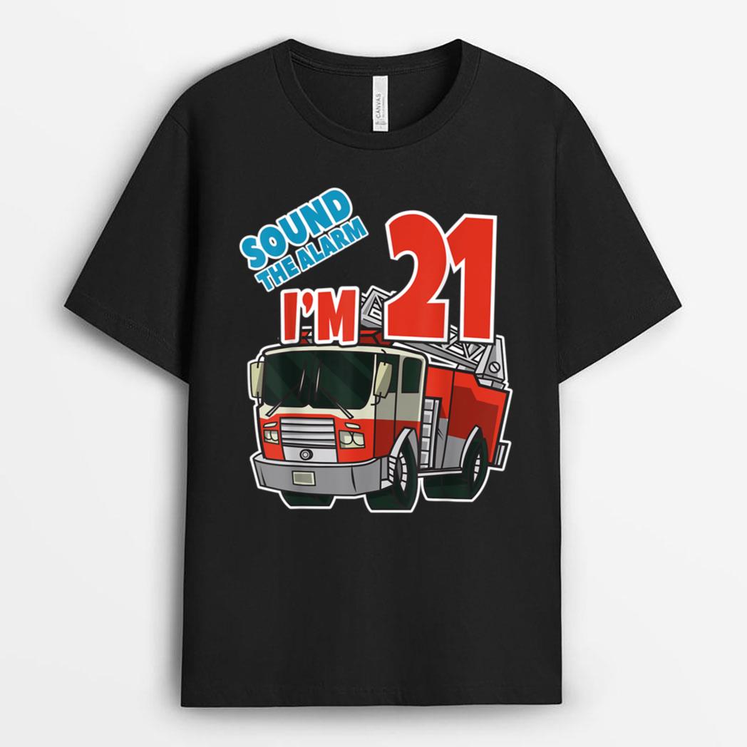 Firetruck 21st Birthday Fireman Fire Truck Boys Twentyone T-Shirt
