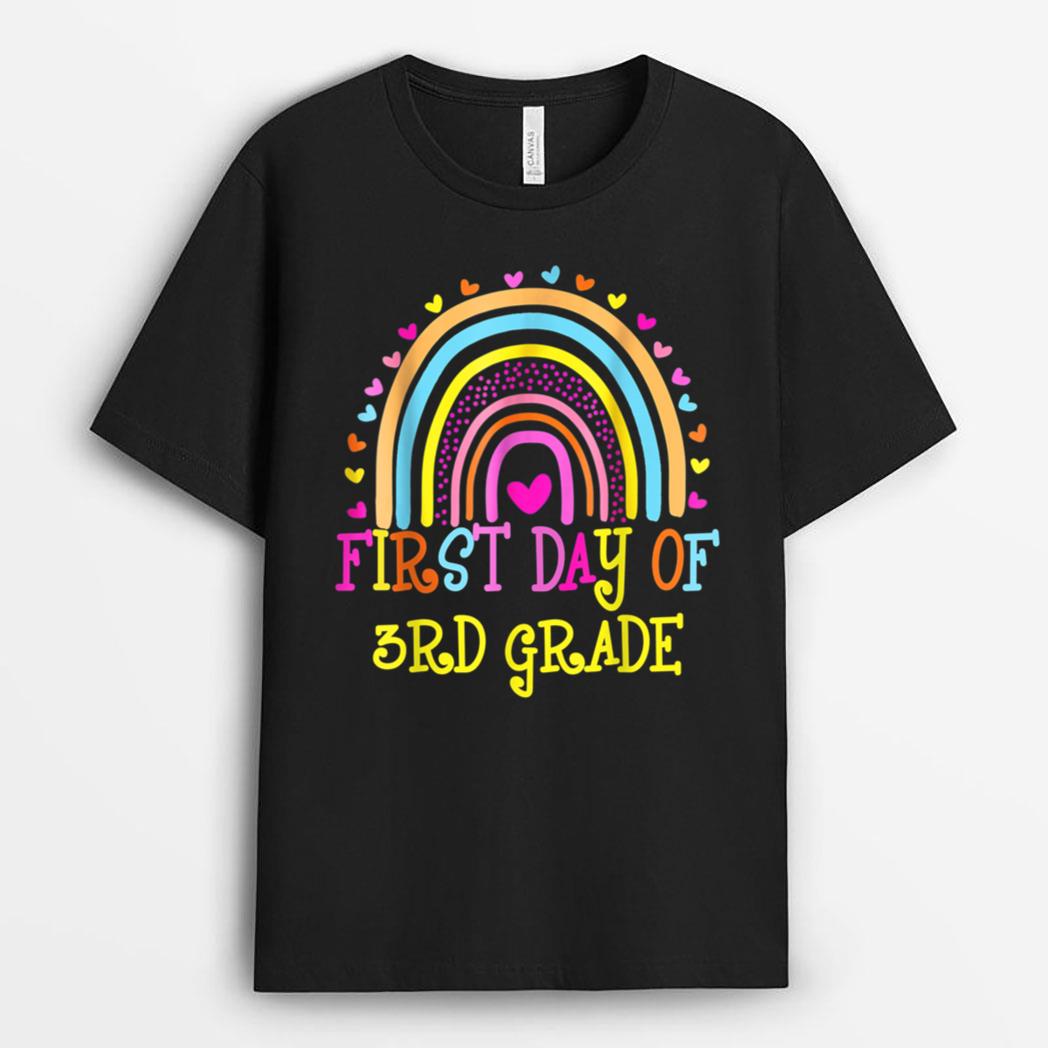 First Day Of 3rd Grade Rainbow Teacher Hello Third Grade T-Shirt