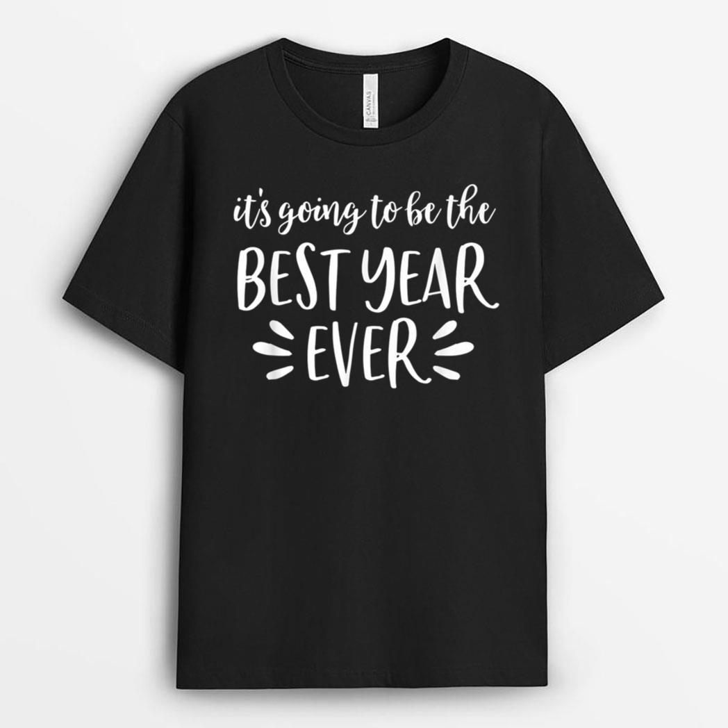 First Day Of School  For Teachers Best Year Ever Back T-Shirt