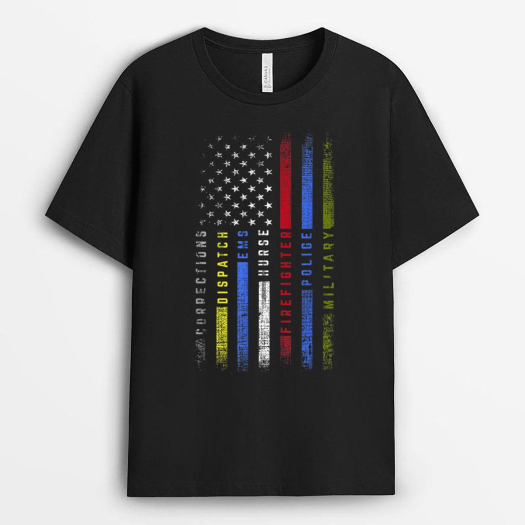 First Responders Hero Flag Nurse EMS Police Fire Military T-Shirt
