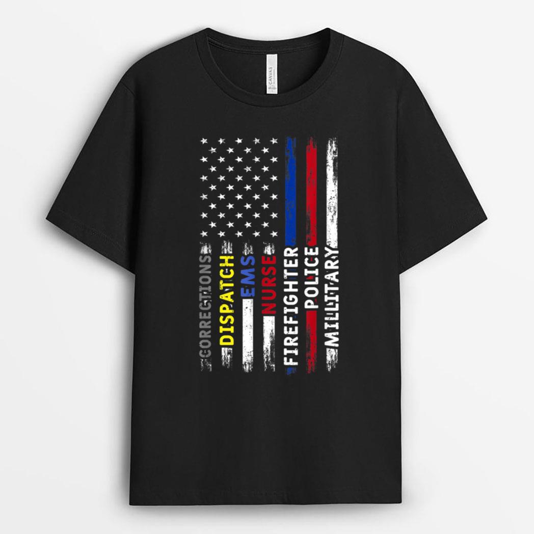 First Responders Hero Flag Police Firefighter Military Nurse T-Shirt