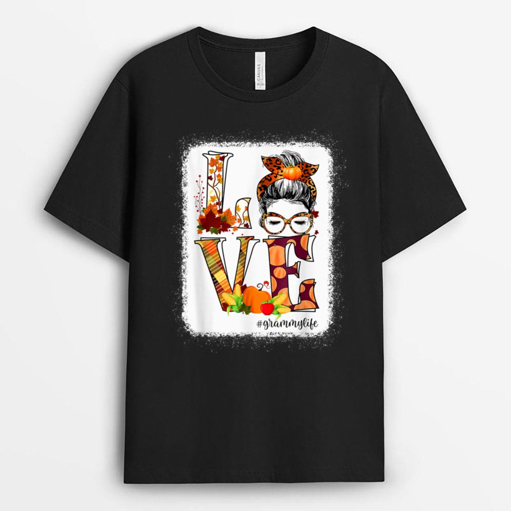 Floral Love Grammy Life Messy Bun Blessed Grammy Fall Season T-Shirt