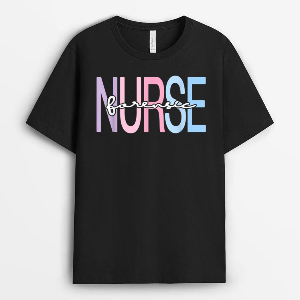 Forensic Nurse Appreciation T-Shirt