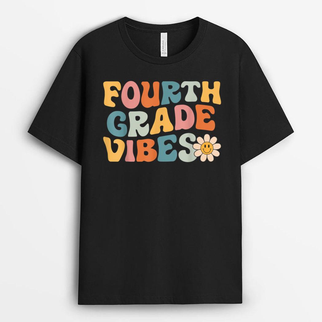Fourth Grade Vibes - 4th Grade Team Retro 1st Day of School T-Shirt