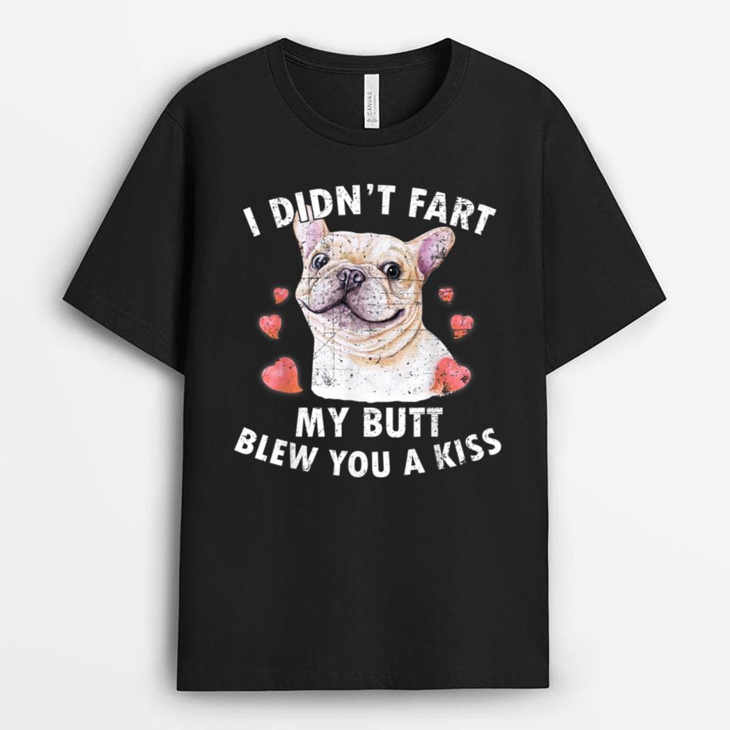 French Bulldog , Funny French Bulldog , Dog Lover T-Shirt