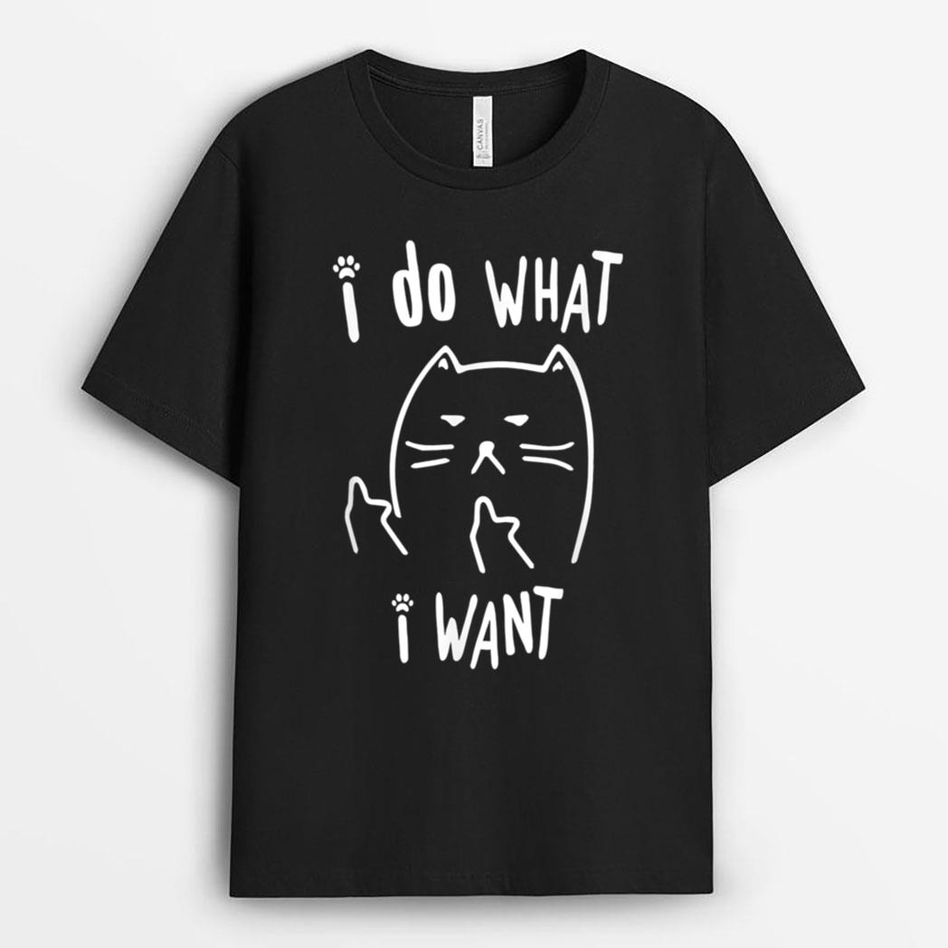 funny black cat I do what I want with my cat meow funny gift T-Shirt