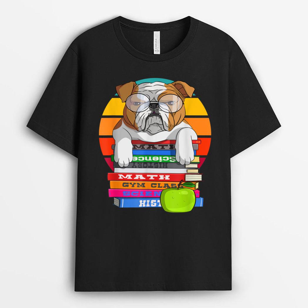 Funny Bulldog Back To School Book Worm Dog Lover Librarian T-Shirt