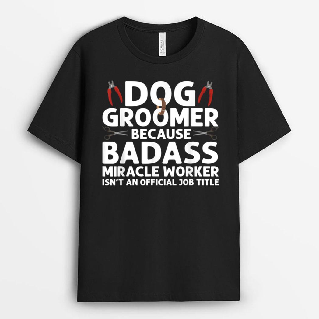 Funny Dog Groomer Art Pet Dog Grooming Lover T-Shirt