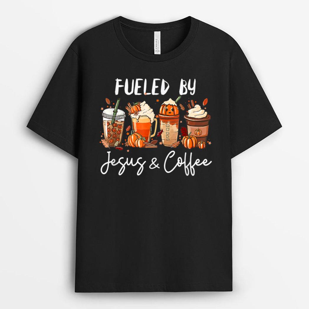 Funny Fueled By Coffee & Jesus Pumpkin Spice Latte T-Shirt