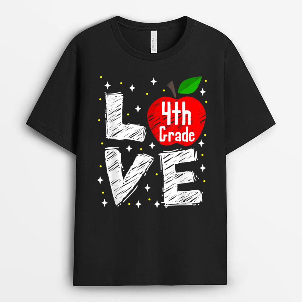 Funny Teacher Gift Love 4th Grade Apple T-Shirt