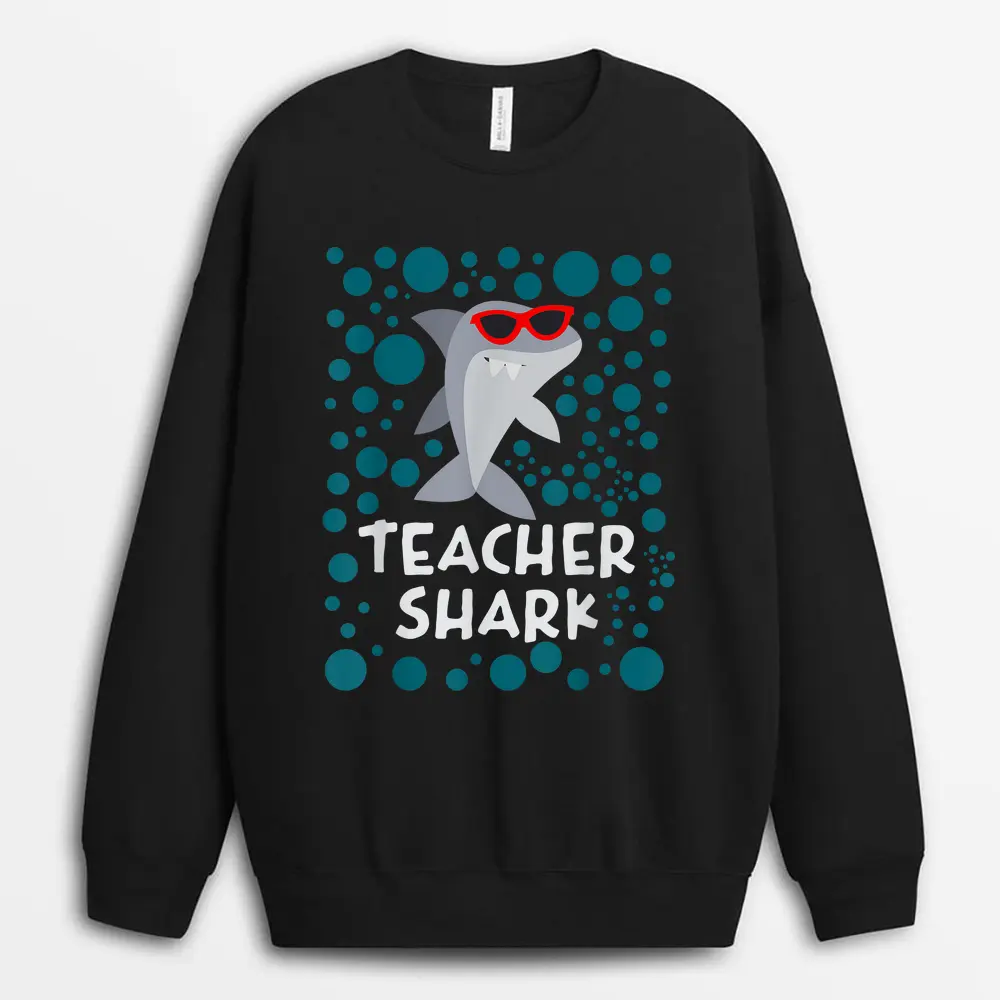 Funny Teacher Shark Sweatshirt - Black