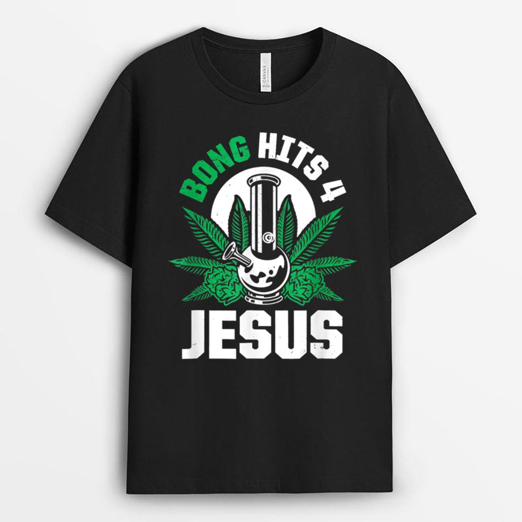 Funny THC Marijuana Stoner Cannabis Weed Bong Hits 4 Jesus T-Shirt