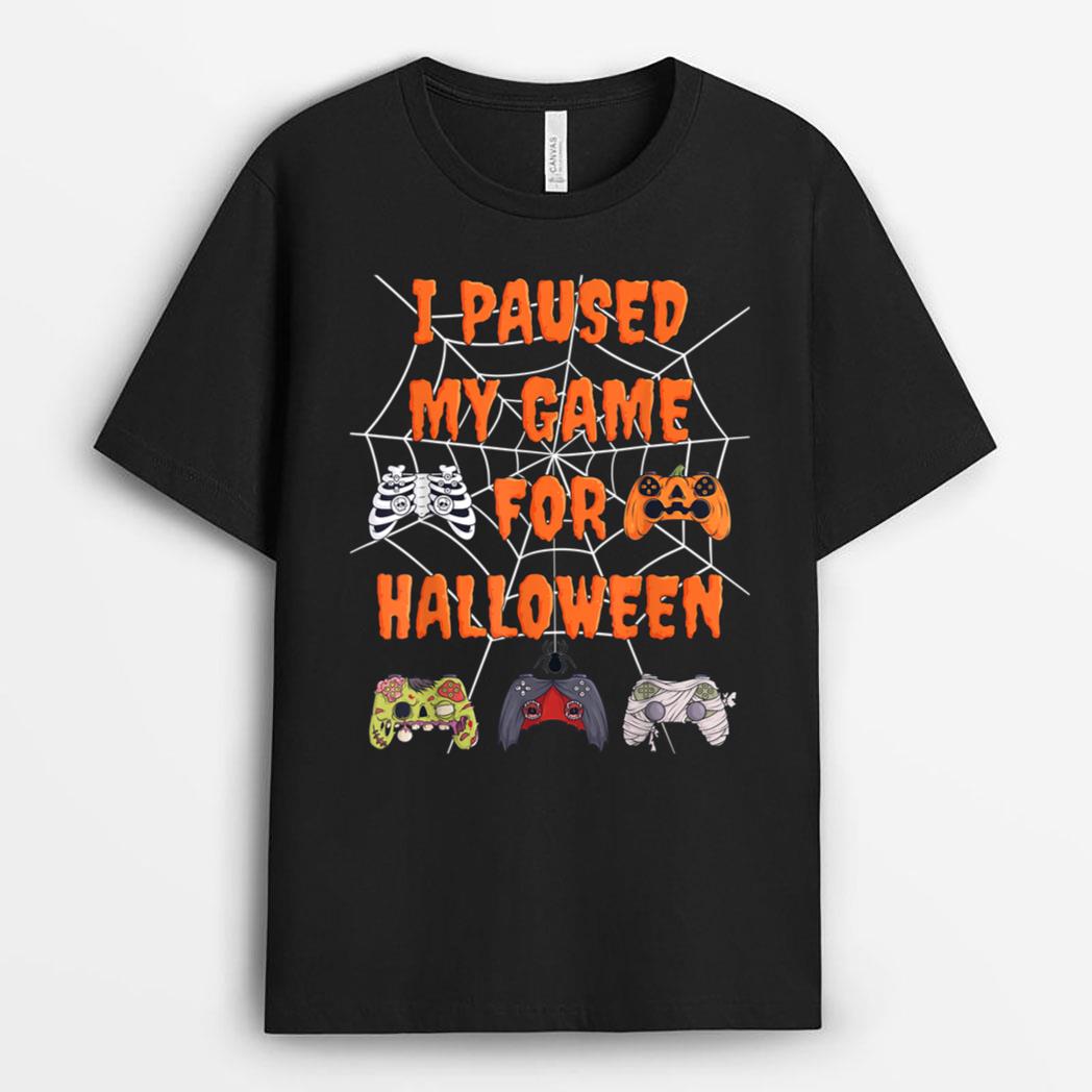 Gaming I Paused My Game For Halloween Funny T-Shirt