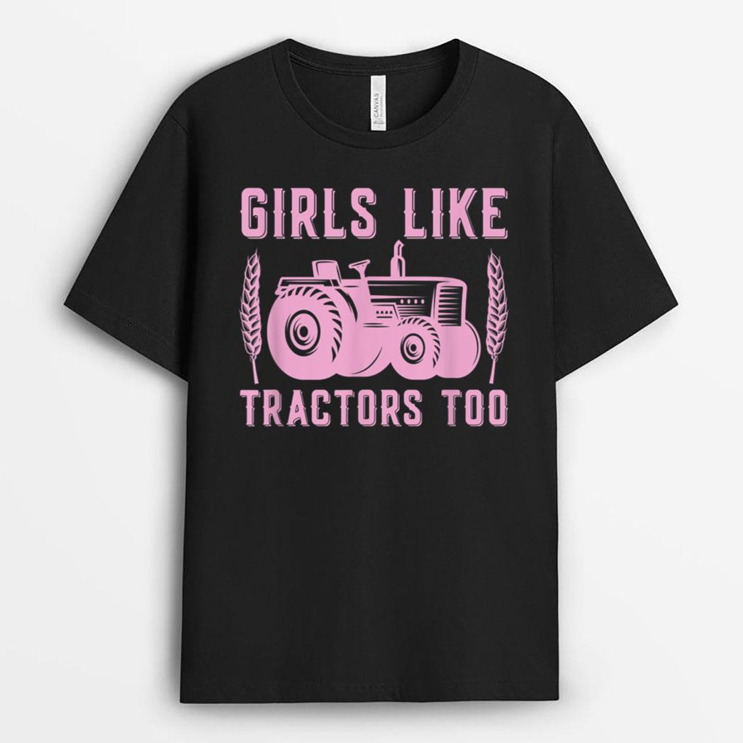 Girls Like Tractors Too Woman Farmer Pink T-Shirt