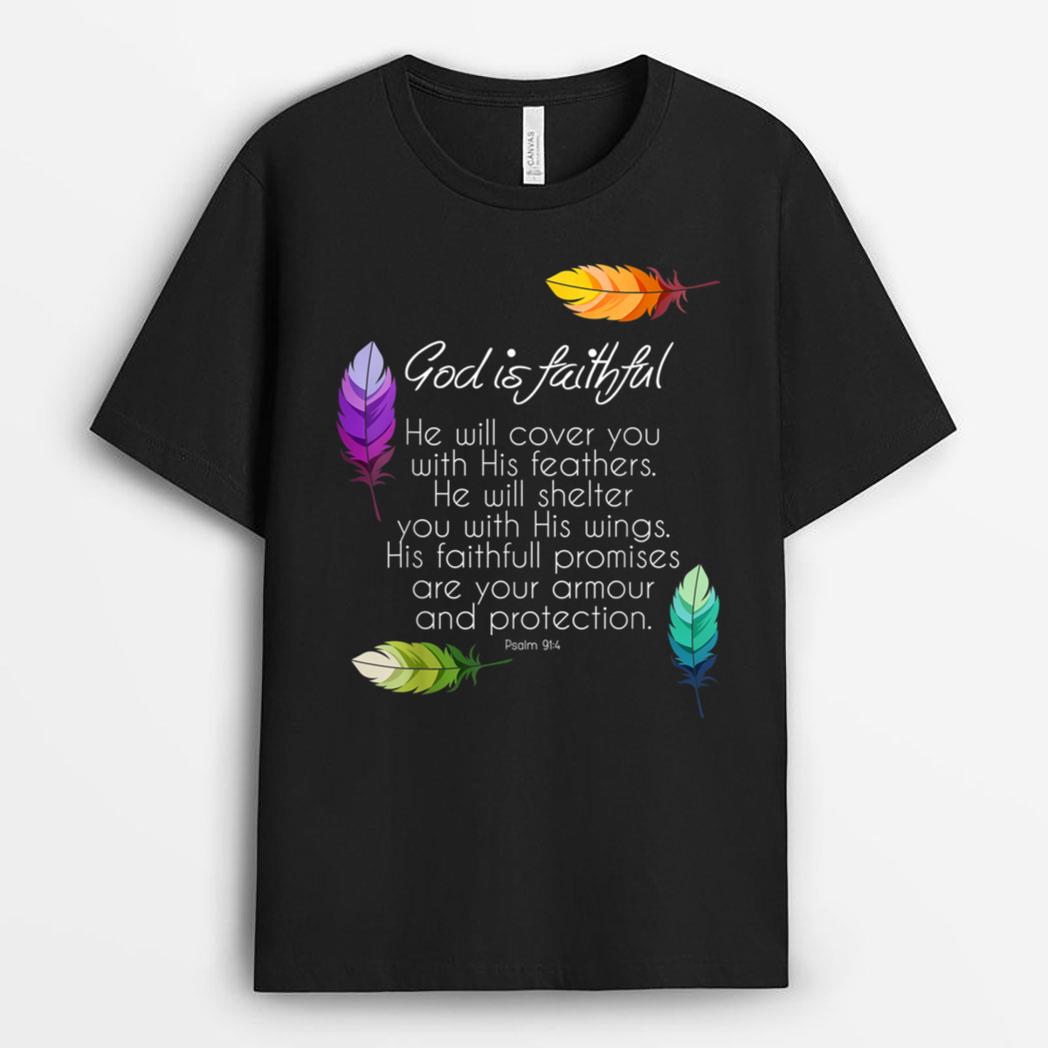 God is Faithful Religious Faith God Jesus Feathers T-Shirt