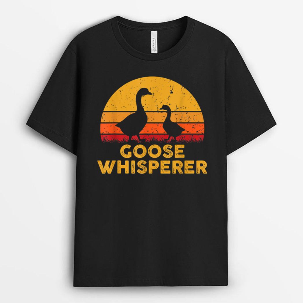 Goose Whisperer Geese Bird Hunter Breeders Poultry Farmers T-Shirt