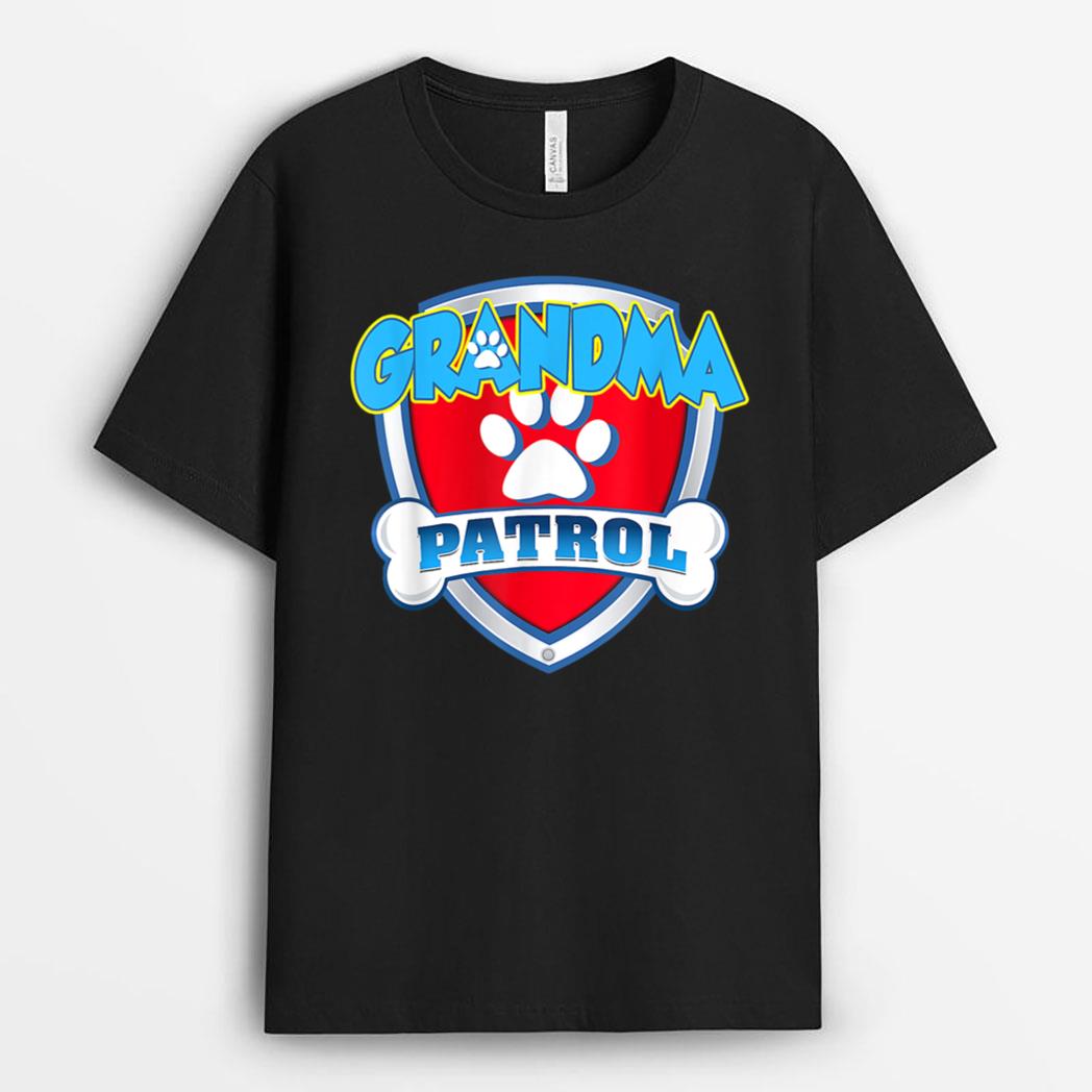 Grandma Patrol-Dog Mom Dad Funny Gift Birthday Party T-Shirt
