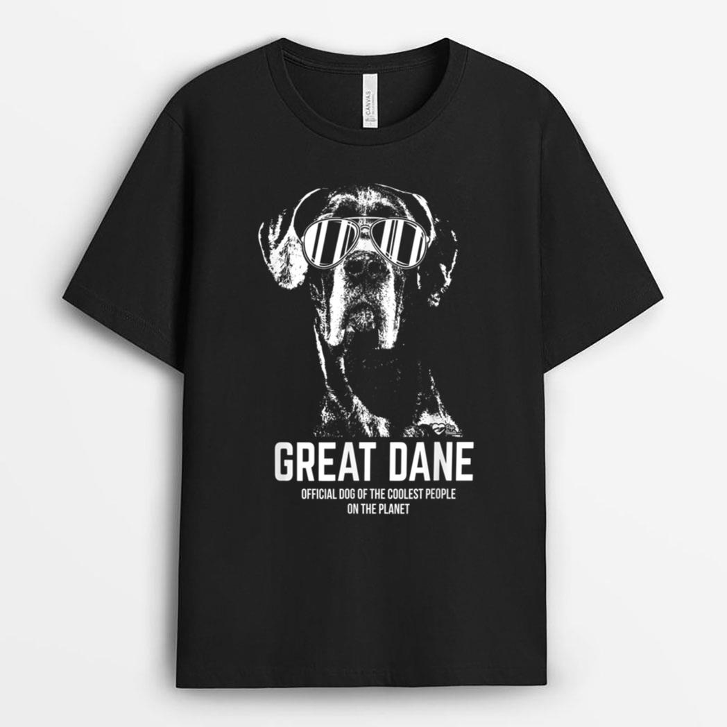 Great Dane Official Dog of the Coolest Pup Lovers T-Shirt