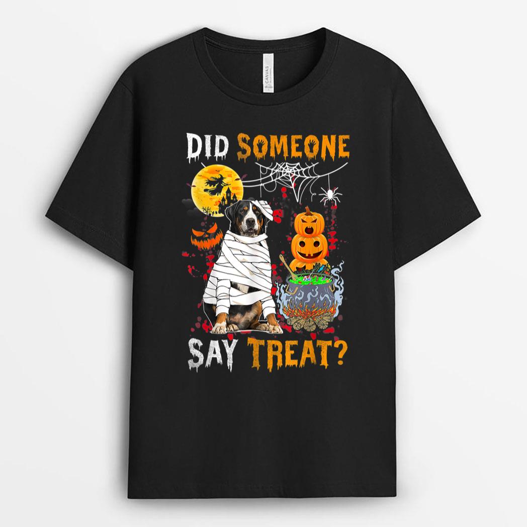 Greater Swiss Mountain Dog Halloween Did Someone Say Treat T-Shirt