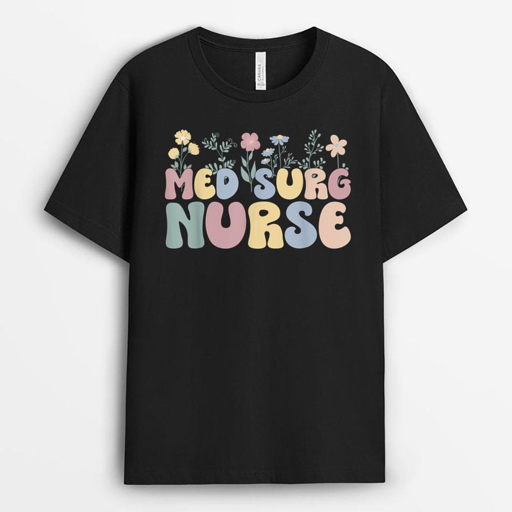 Groovy Med Surg Nurse Medical-Surgical Nursing T-Shirt