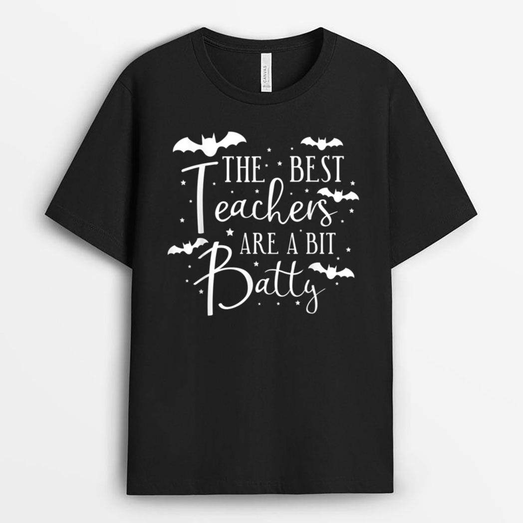 Halloween Best Teachers Are A Bit Batty Spooky Bats T-Shirt