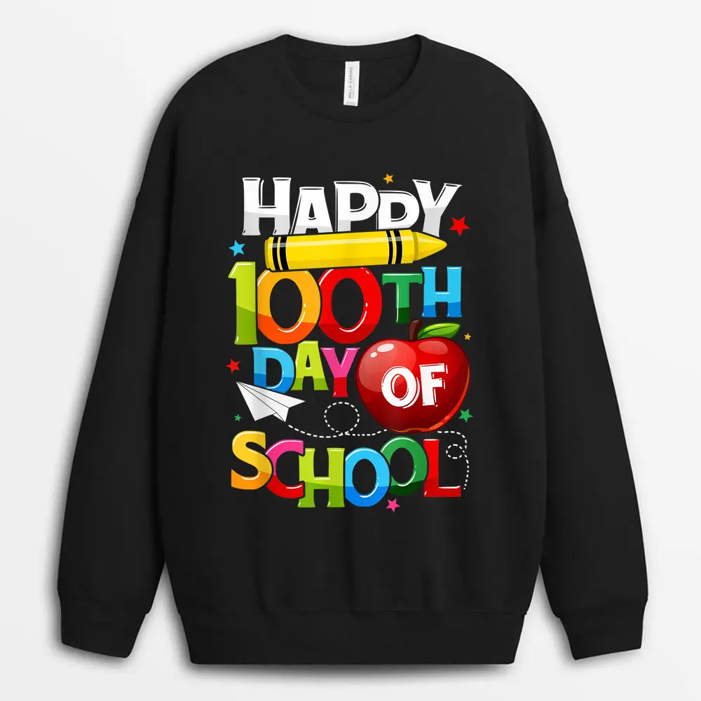 Happy First Day Let's Do This Welcome Back To School Teacher Sweatshirt - Black