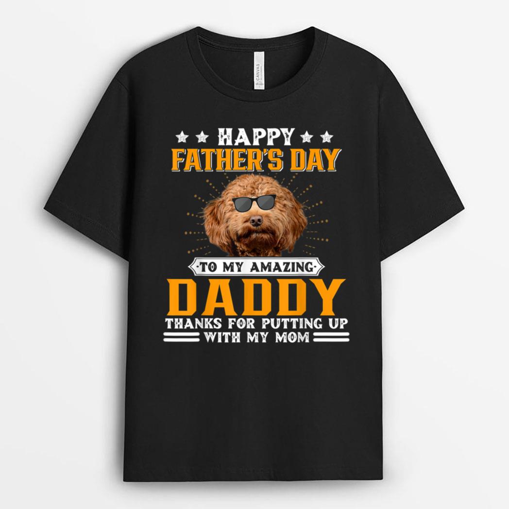 Happy Father's Day Cockerpoo Dog Dad Gifts T-Shirt