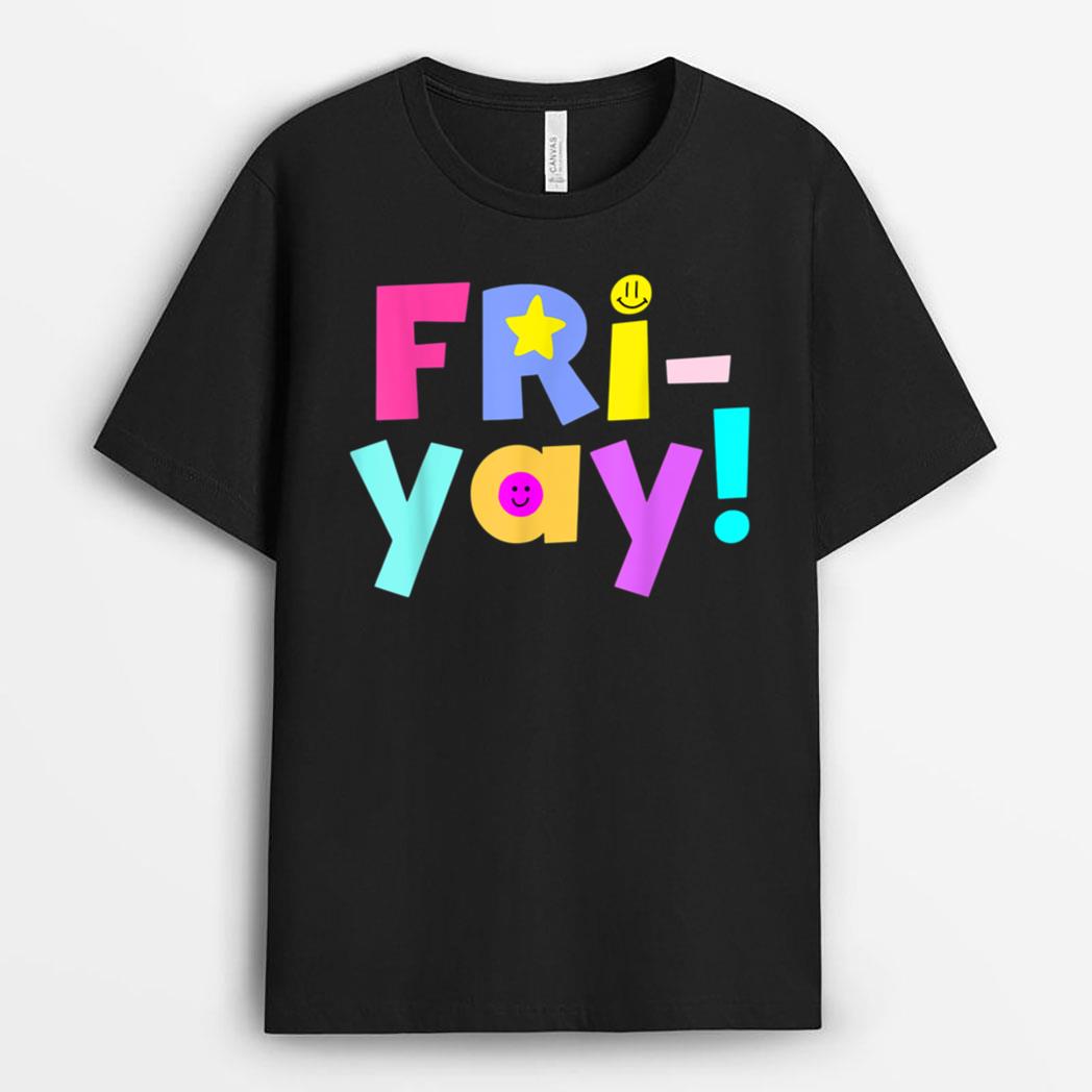 Happy Friday Happy Fri Yay Confetti Lovers Fun Teacher T-Shirt