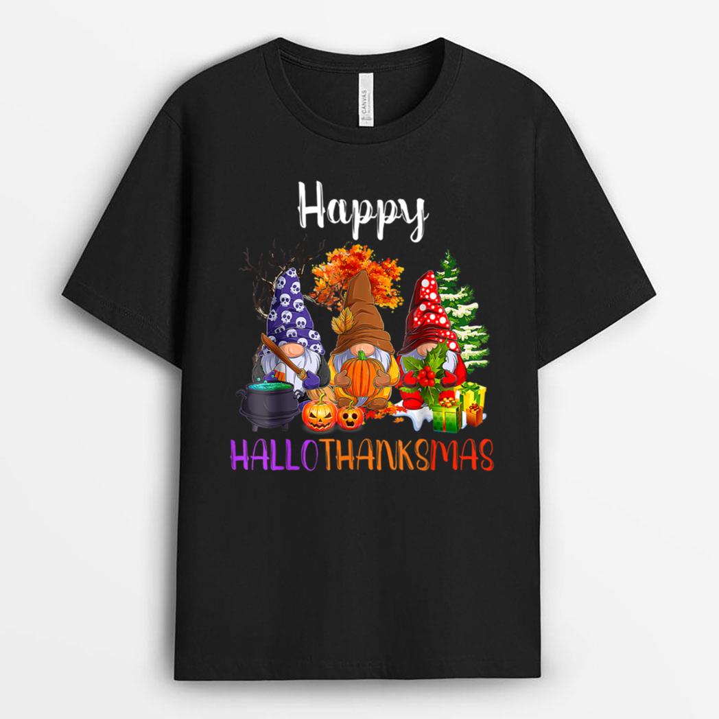Happy Hallothanksmas Gnomes Halloween Thanksgiving Christmas T-Shirt