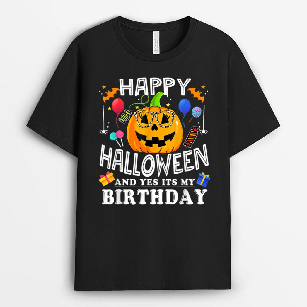 Happy Halloween And Yes Its My Birthday Pumpkin Party T-Shirt
