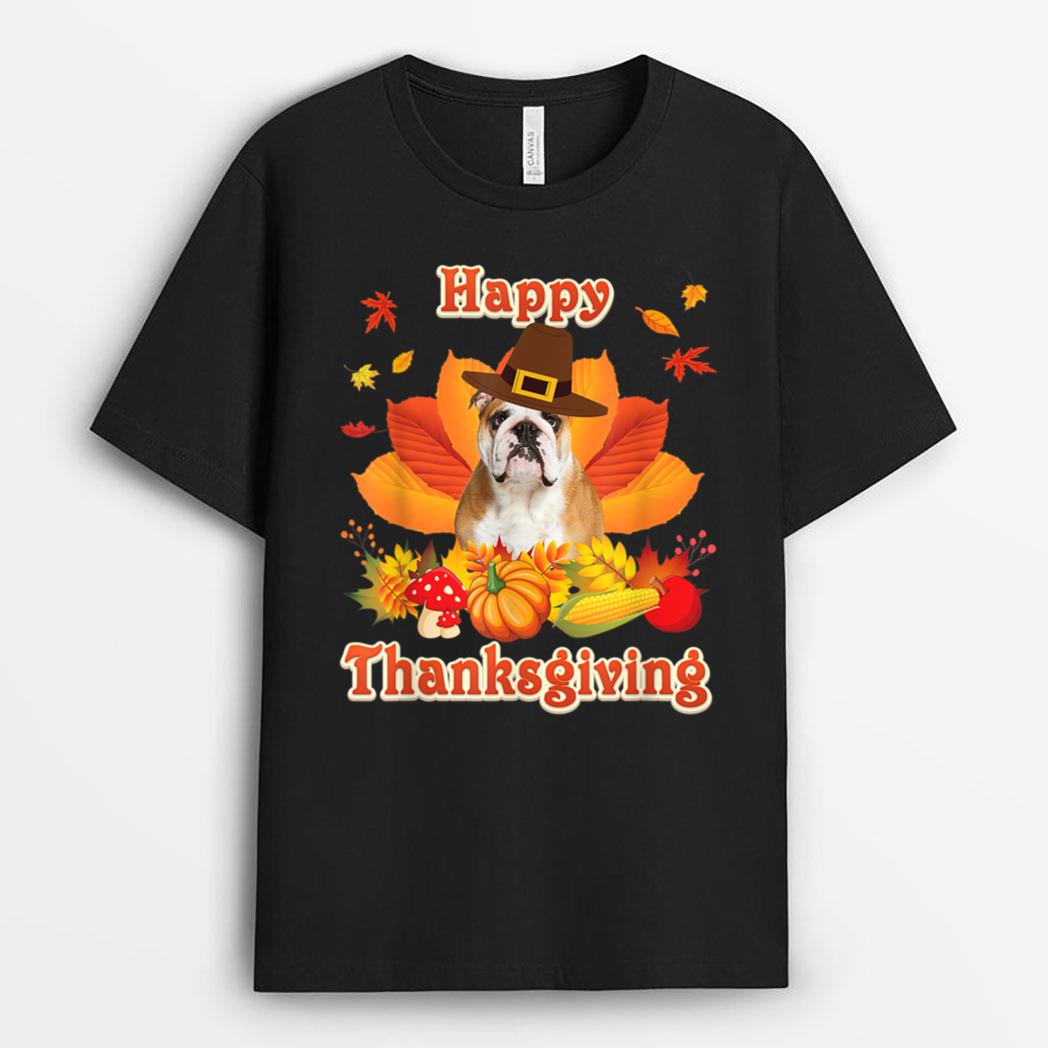 Happy Thanksgiving English Bulldog Dog I'm Thankful For My T-Shirt